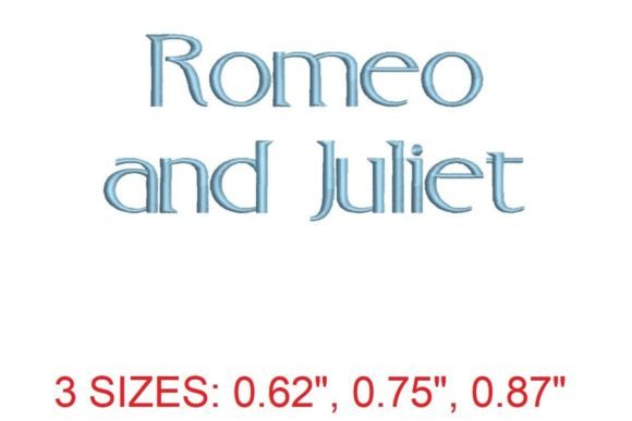 Romeo and Juliet Font: A Stylish Embroidery Choice